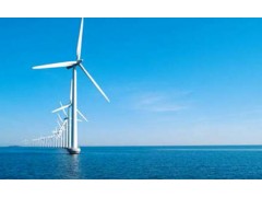 辽宁“十五五”海风规划：推进超13GW海上风电项目，打造千万千瓦级深远海海上风电基地